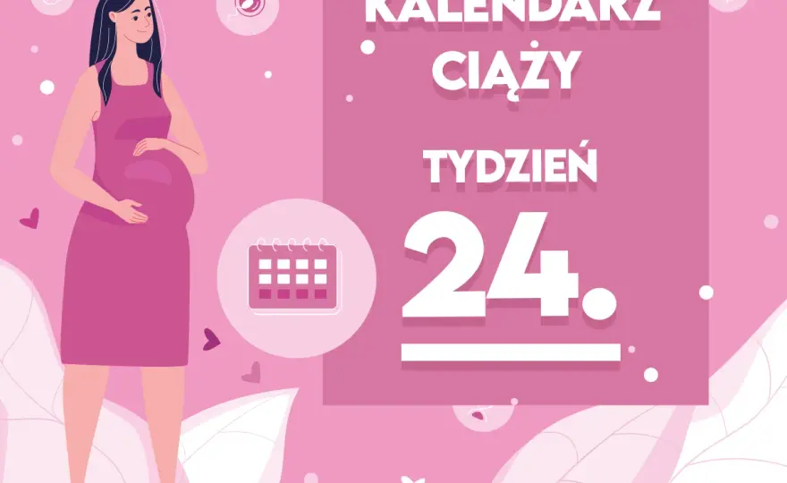 24. tydzień ciąży - rozwój dziecka, badania i sygnały alarmowe